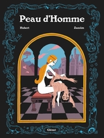 Peau d’homme (Glénat, 2020) - Zanzim - Festival du Premier Roman et de Littératures Contemporaines 2021