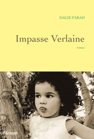 Impasse Verlaine (Grasset, 2019) - Dalie Farah - Festival du Premier Roman et de Littératures Contemporaines 2021
