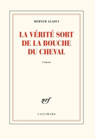 La vérité sort de la bouche du cheval