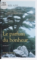 Le parfum du bonheur