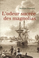  L'odeur sucrée des magnolias