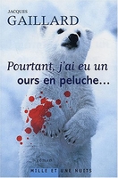 Pourtant, j'ai eu un ours en peluche