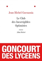 Le club des incorrigibles optimistes