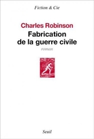 Fabrication de la guerre civile