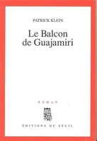 Le balcon de Guajamiri 