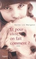 Et pour vivre, on fait comment ?