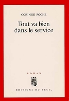 Tout va bien dans le service