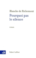 Pourquoi pas le silence