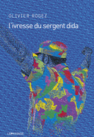 L'ivresse du sergent Dida