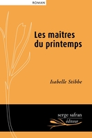 Les maîtres du printemps