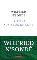 La reine aux yeux de lune