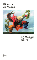 Mythologie du .12